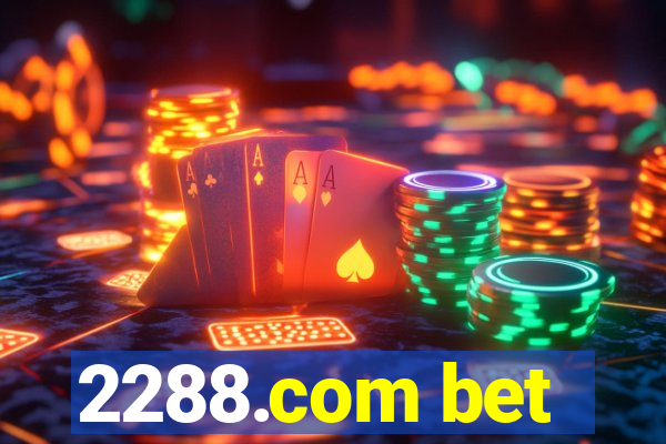 2288.com bet